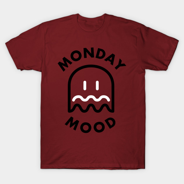 Monday mood T-Shirt-TJ